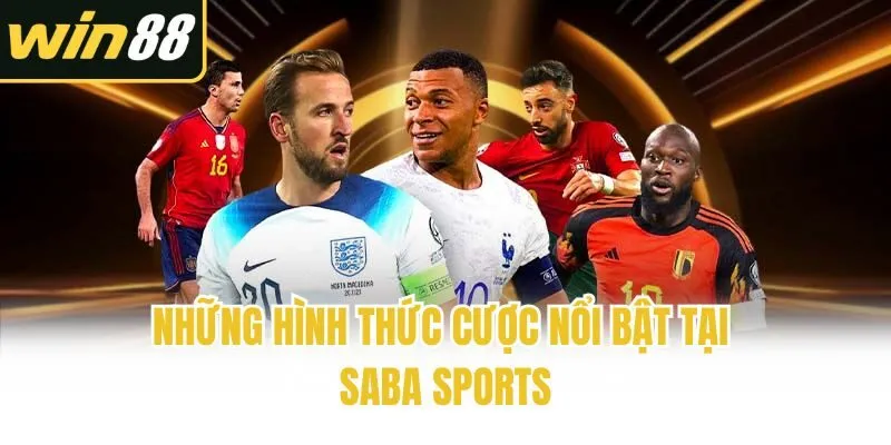 Những hình thức cược nổi bật tại Saba Sports