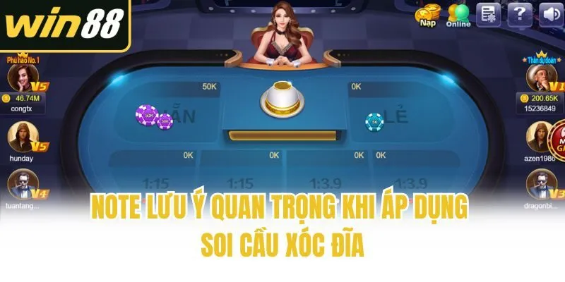 Note lưu ý quan trọng khi áp dụng soi cầu xóc đĩa